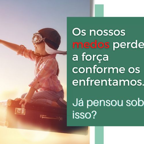 Enfrente seus medos